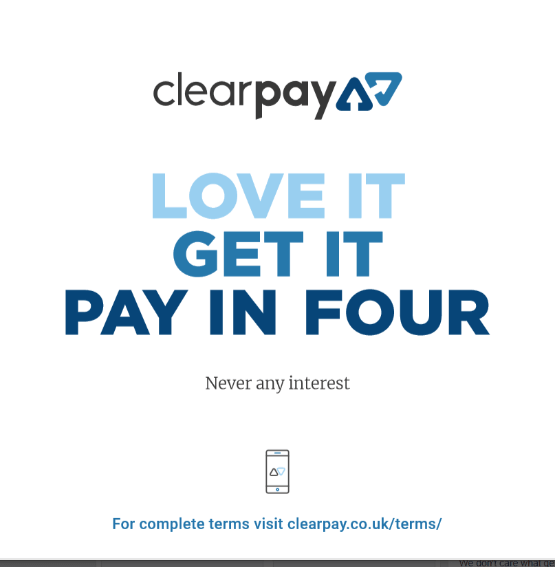 We now offer Clearpay - Shop Now, Enjoy Now, Pay later