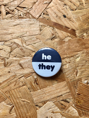 
            
                Load image into Gallery viewer, He/They Two-Tone Pronoun Badges 32mm
            
        